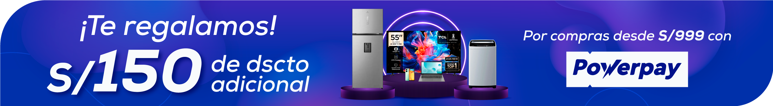 S/150 de regalo con POWERPAY